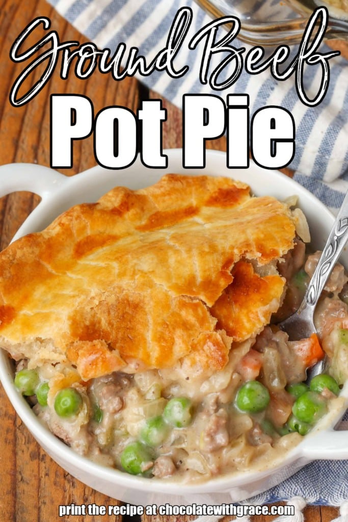 Ground Beef Pot Pie - Chocolate with Grace