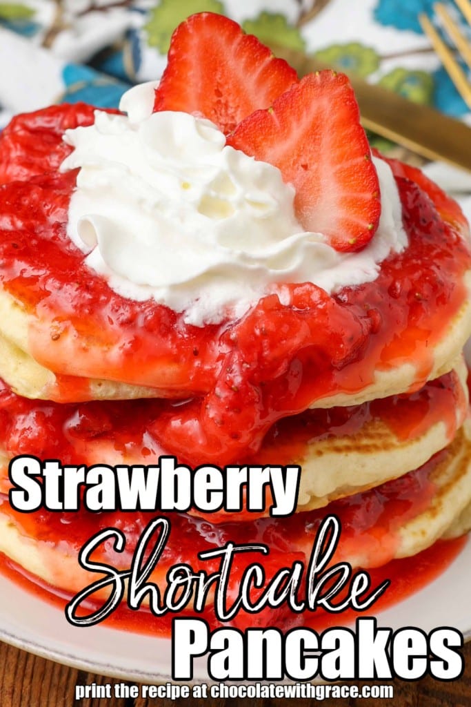 close up shot of Strawberry Shortcake Pancakes