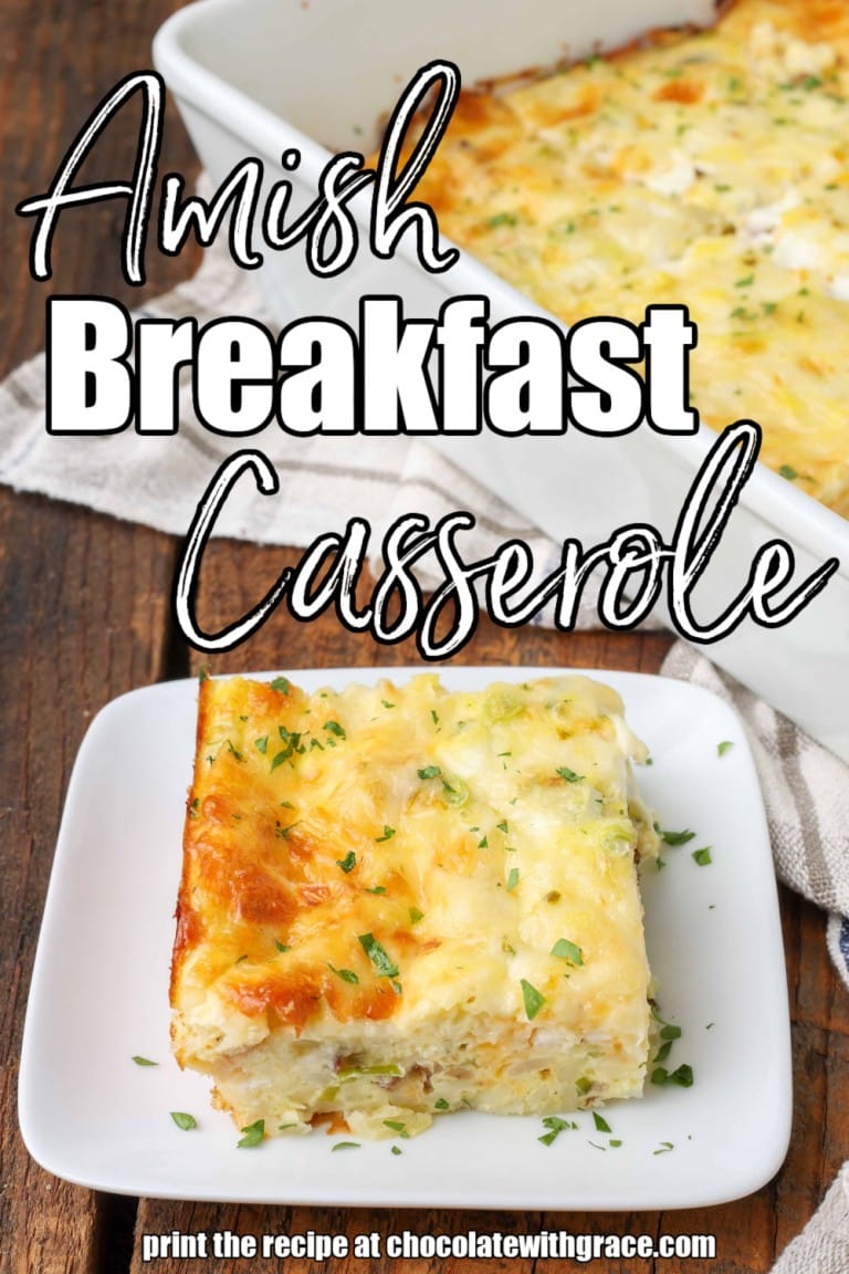 Amish Breakfast Casserole - Chocolate with Grace