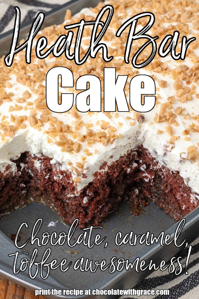 white lettering has been overlaid this image of a chocolate cake with white frosting in a metal pan. it reads, "Heath Bar Cake"