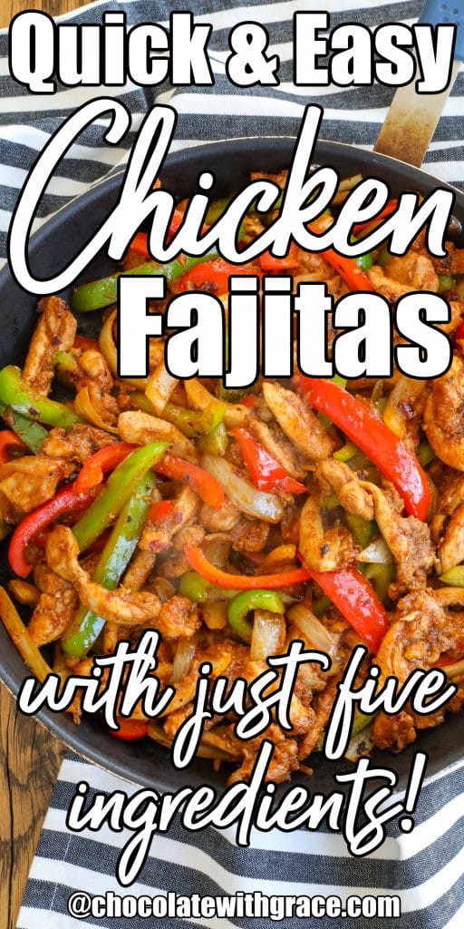 Quick and Easy Chicken Fajitas - with just five ingredients