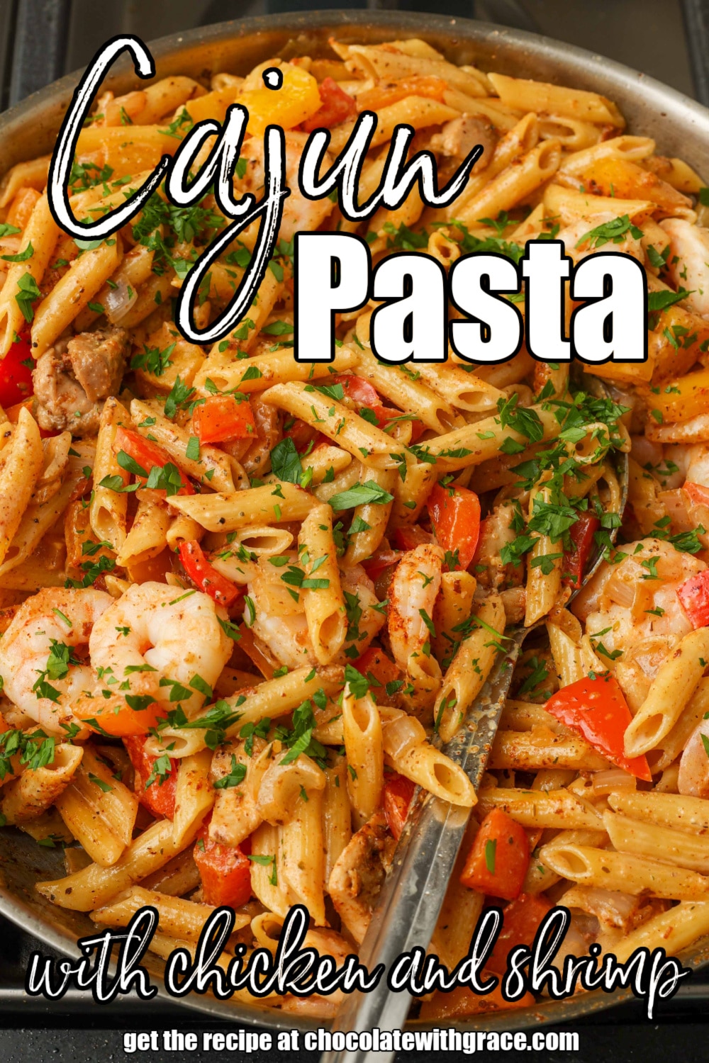 Cajun Chicken and Shrimp Pasta - Chocolate with Grace