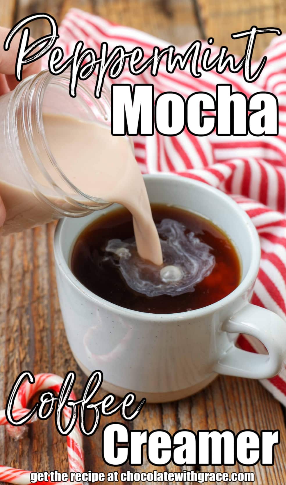https://chocolatewithgrace.com/wp-content/uploads/2025/11/Peppermint-Mocha-Coffee-Creamer-CWG-1-pin-photo-copy.jpg